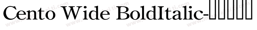 Cento Wide BoldItalic字体转换